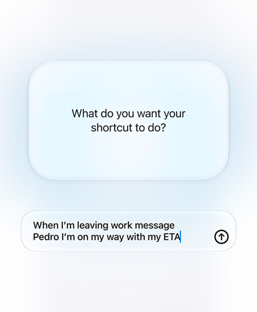Scherm met vraag en antwoord van Siri AI en gebruiker over de bedoeling van de opdracht, Wat wil je dat je opdracht doet?, antwoord, Als ik klaar ben met werken, stuur dan een berichtje aan Pedro dat ik onderweg ben en geef mijn verwachte aankomsttijd door.